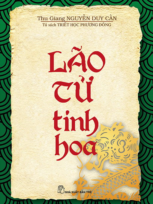 Title details for Lão tử tinh hoa by Thu Giang Nguyễn Duy Cần - Available